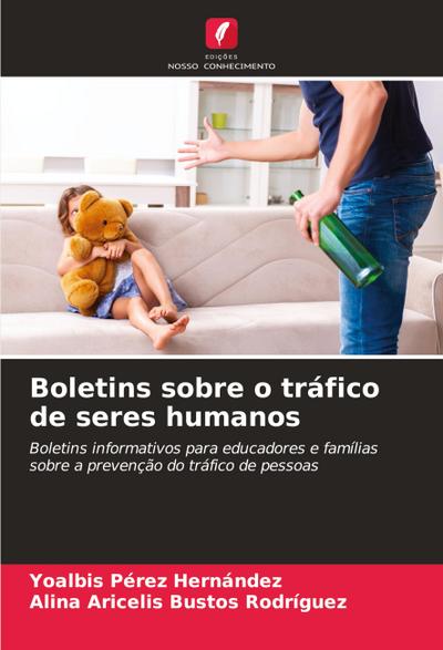 Boletins sobre o tráfico de seres humanos