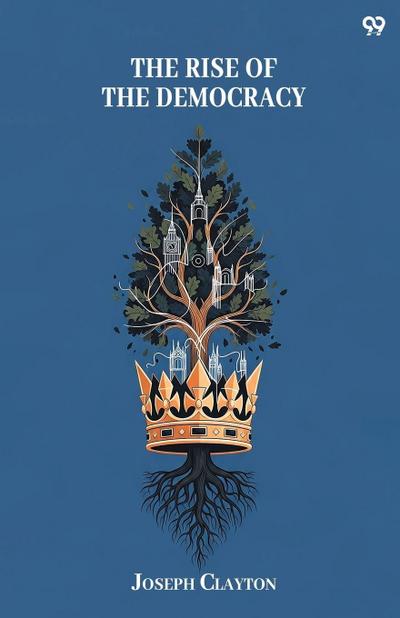 The Rise Of The Democracy