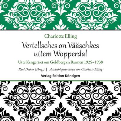 Vertellsches on Vääschkes uttem Wopperdal
