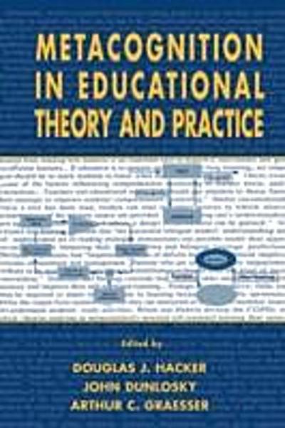 Metacognition in Educational Theory and Practice