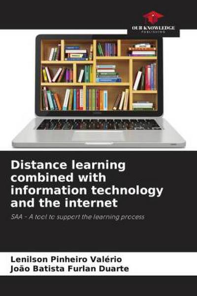 Distance learning combined with information technology and the internet