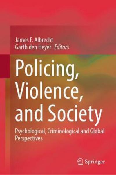 Policing, Violence, and Society