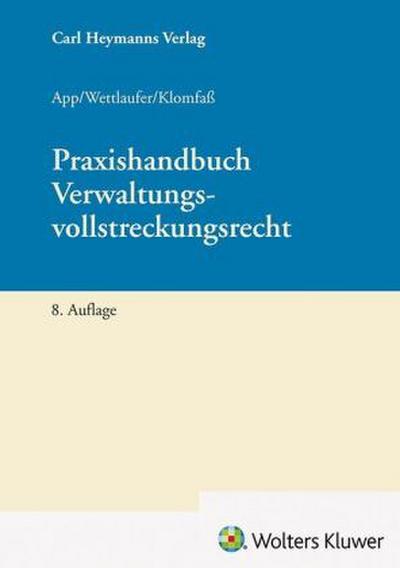 Praxishandbuch Verwaltungsvollstreckungsrecht
