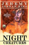 Night Creatures (Immortal Testimony, #2)