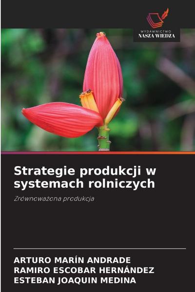 Strategie produkcji w systemach rolniczych
