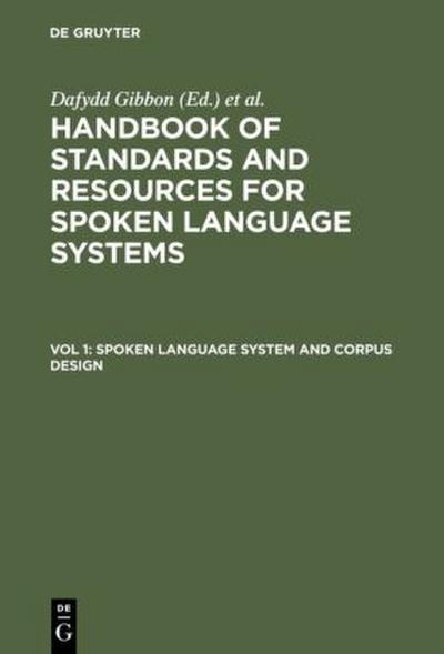 Spoken Language System and Corpus Design