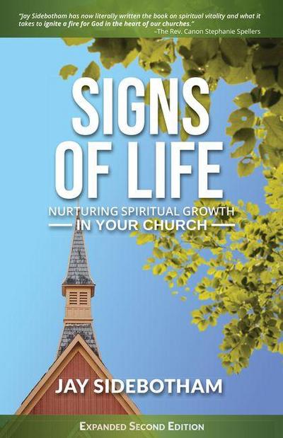 Signs of Life: Nurturing Spiritual Growth in Your Church