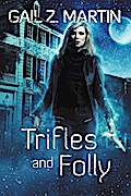 Trifles and Folly