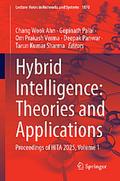 Hybrid Intelligence: Theories and Applications