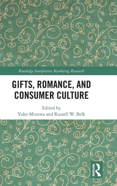 Gifts, Romance, and Consumer Culture
