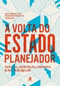 A volta do Estado planejador