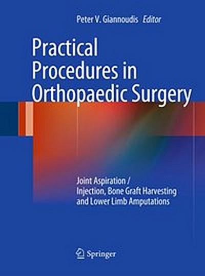 Practical Procedures in Orthopaedic Surgery