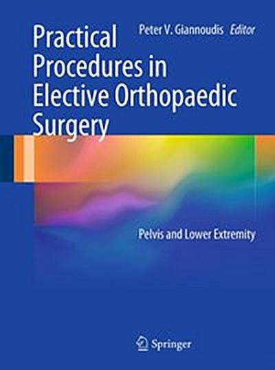 Practical Procedures in Elective Orthopaedic Surgery