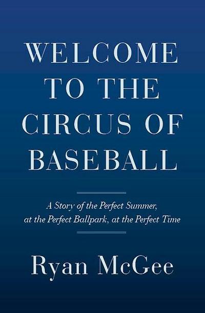 Welcome to the Circus of Baseball