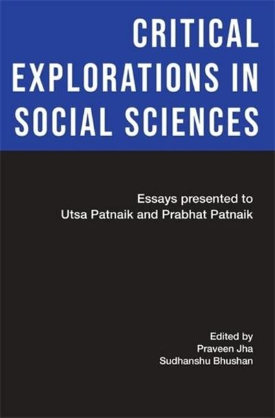 Critical Explorations in Social Sciences