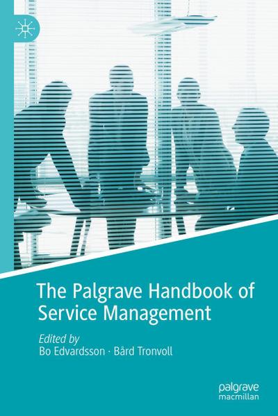 The Palgrave Handbook of Service Management