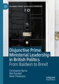 Disjunctive Prime Ministerial Leadership in Britis