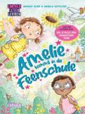 Amelie kommt in die Feenschule