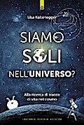 Siamo soli nell’universo?