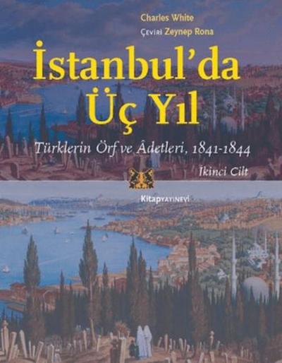 Istanbulda Üc Yil, Cilt 2