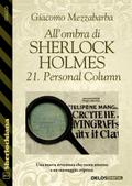All’ombra di Sherlock Holmes - 21. Personal  Column