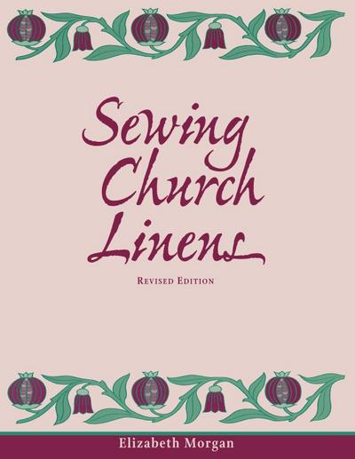 Sewing Church Linens (Revised)