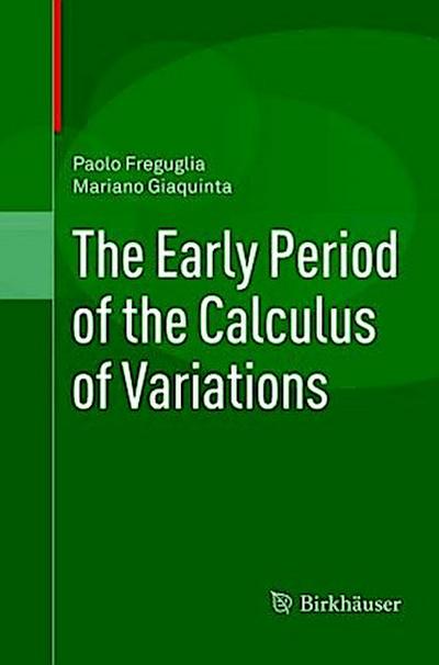 The Early Period of the Calculus of Variations