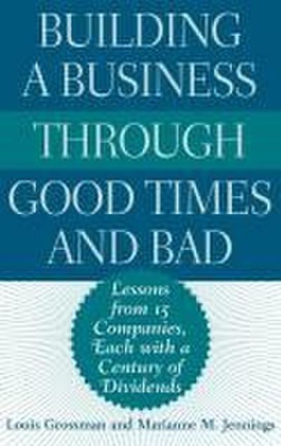 Building a Business Through Good Times and Bad