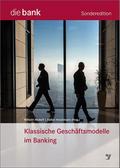 Klassische Geschäftsmodelle im Banking