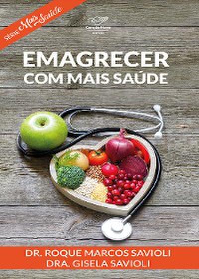 Emagrecer com mais saúde