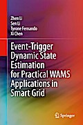 Event-Trigger Dynamic State Estimation for Practical WAMS Applications in Smart Grid