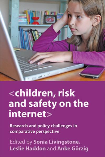 Children, risk and safety on the internet