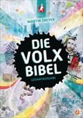 Die Volxbibel - Martin Dreyer