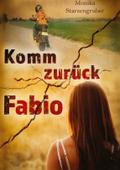 Komm zurück Fabio
