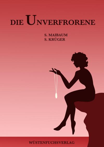 Die Unverfrorene