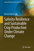 Salinity Resilience and Sustainable Crop Productio