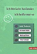Ich bin kein Ausländer, ich heiße nur so