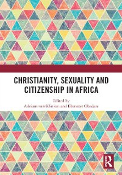 Christianity, Sexuality and Citizenship in Africa