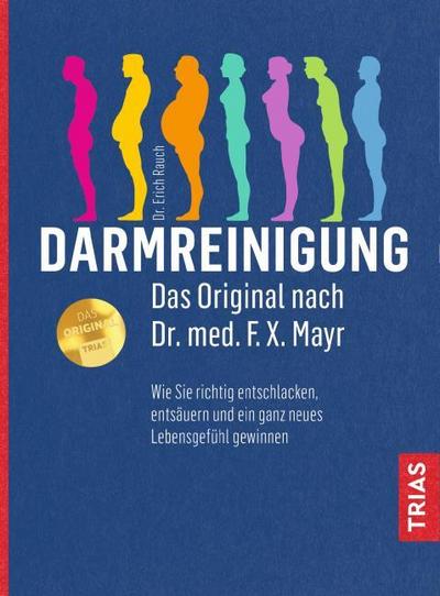 Darmreinigung - Das Original nach Dr. med. F.X. Mayr
