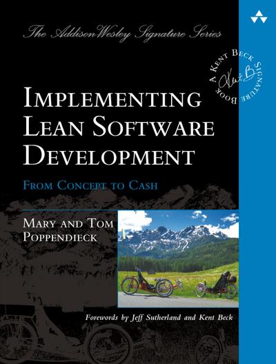 Implementing Lean Software Development: From Concept to Cash