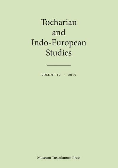 Tocharian and Indo-European Studies 19