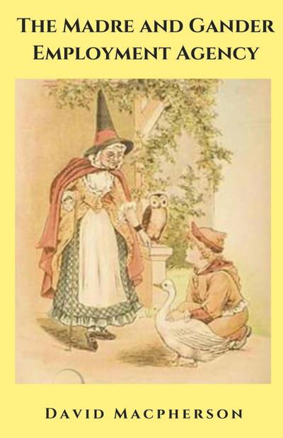 The Madre and Gander Employment Agency