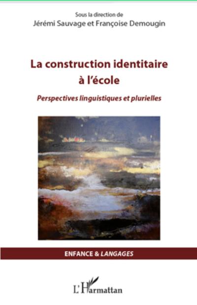 La construction identitaire à l’école