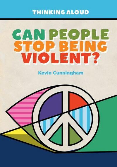Can People Stop Being Violent?