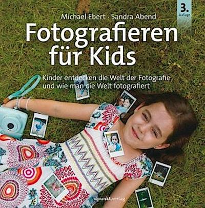 Fotografieren für Kinder