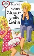 Kleine Ziege &#8211; große Liebe