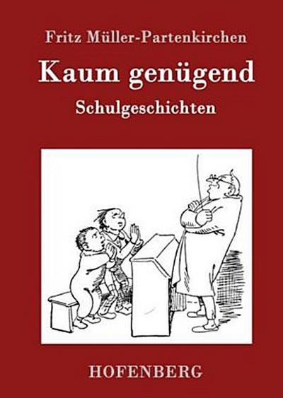 Kaum genügend