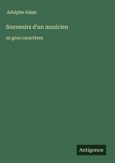 Souvenirs d’un musicien