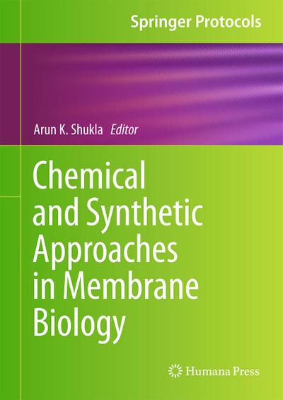 Chemical and Synthetic Approaches in Membrane Biology