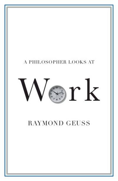 Philosopher Looks at Work